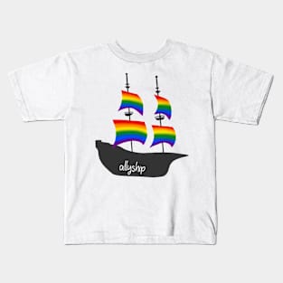 The Rainbow Ally Ship Kids T-Shirt